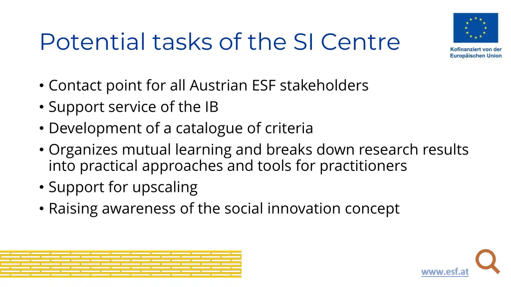 potential tasks of the si centre
