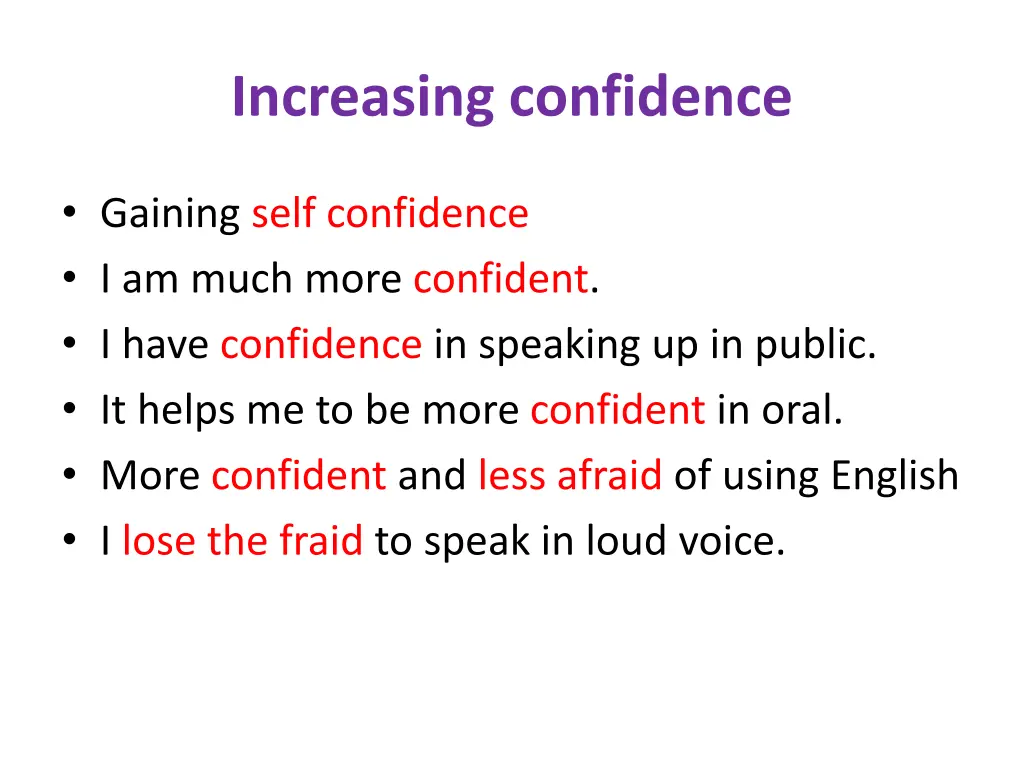 increasing confidence