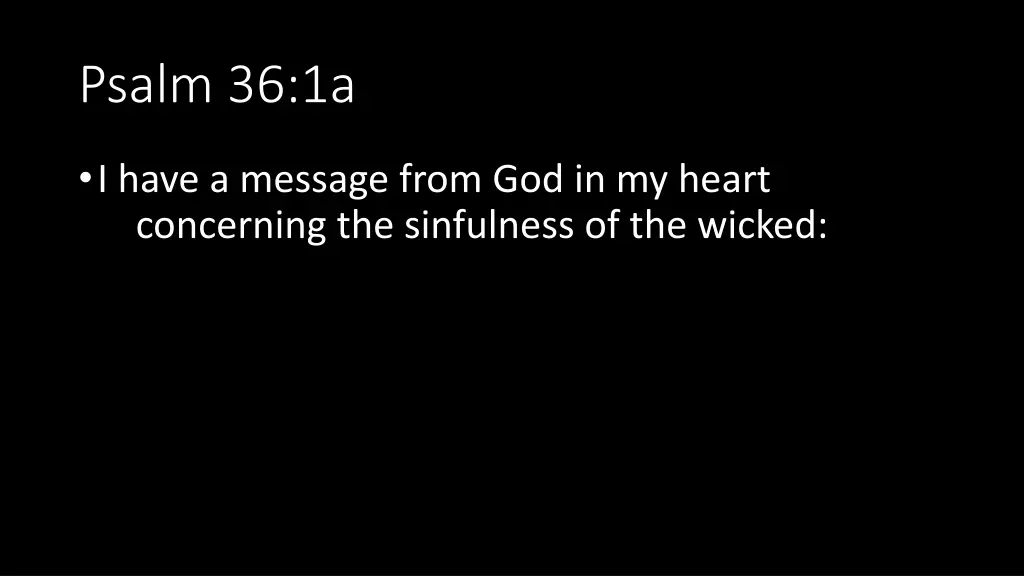 psalm 36 1a
