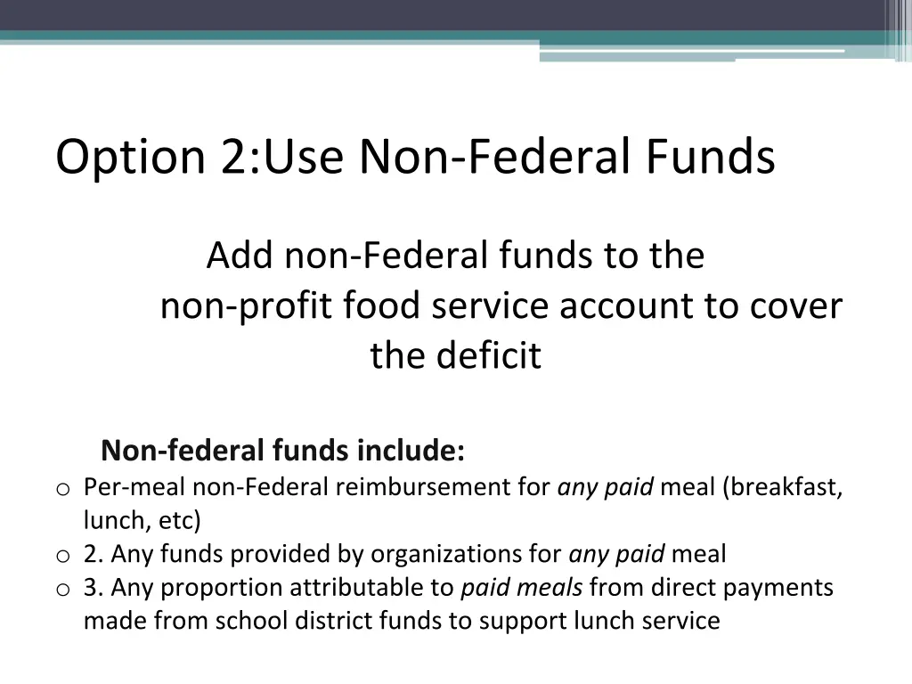 option 2 use non federal funds