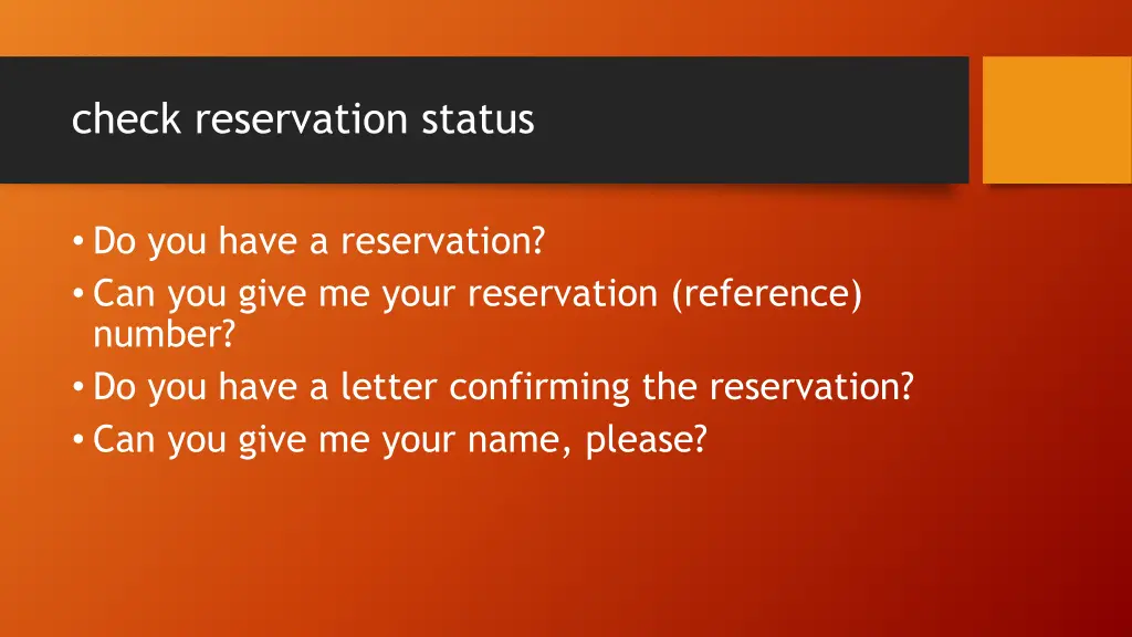 check reservation status