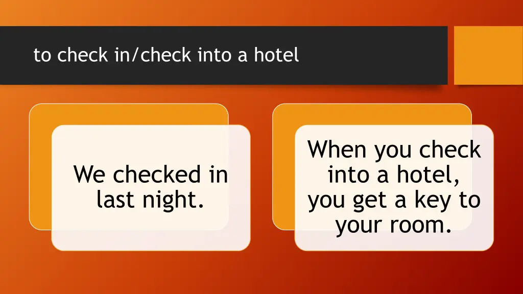 to check in check into a hotel