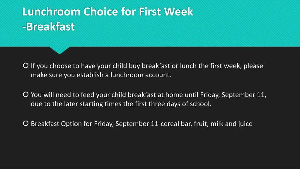 lunchroom choice for first week breakfast