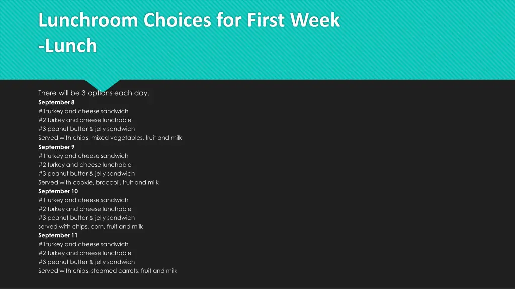 lunchroom choices for first week lunch