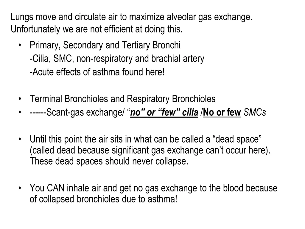 lungs move and circulate air to maximize alveolar