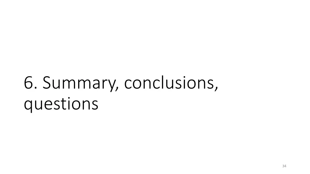 6 summary conclusions questions