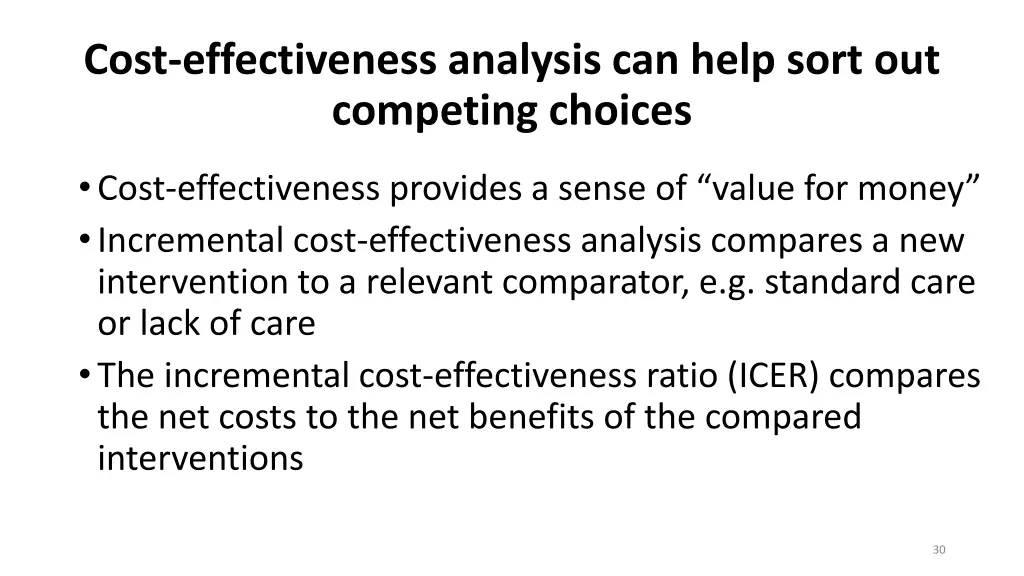 cost effectiveness analysis can help sort