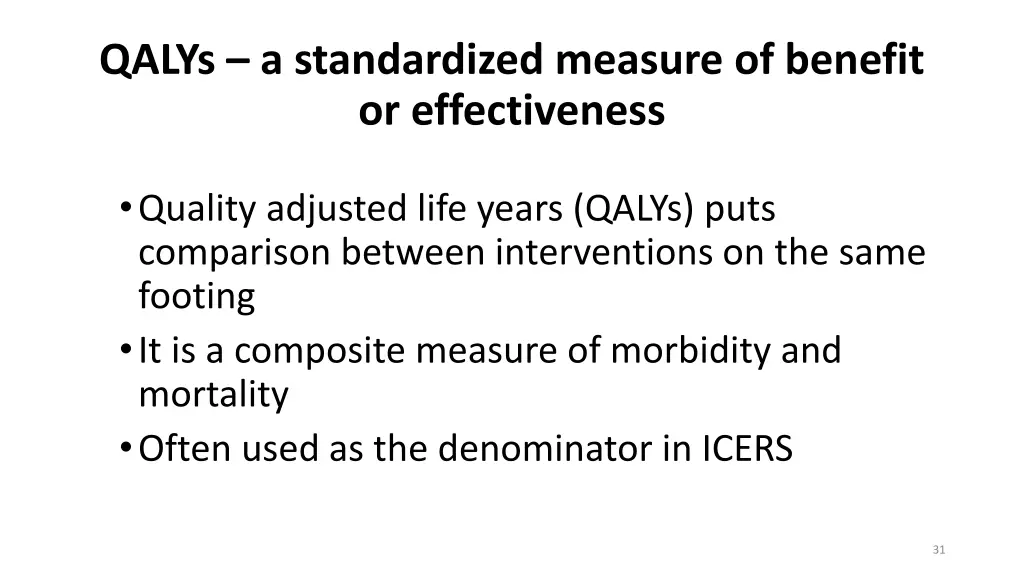 qalys a standardized measure of benefit