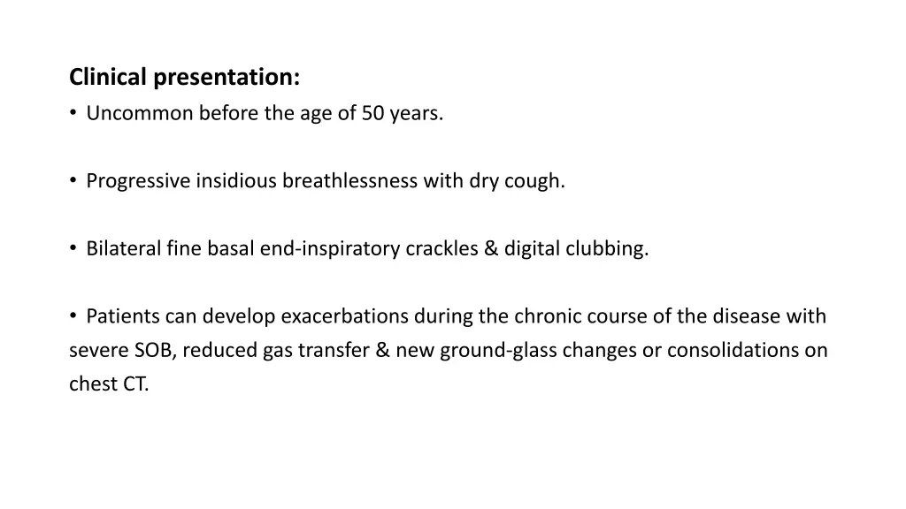 clinical presentation uncommon before