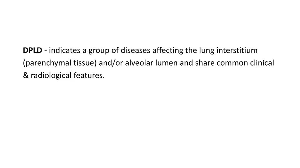 dpld indicates a group of diseases affecting