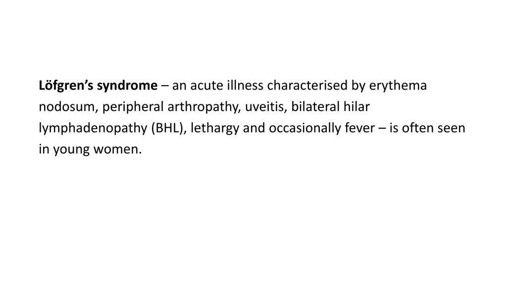 l fgren s syndrome an acute illness characterised