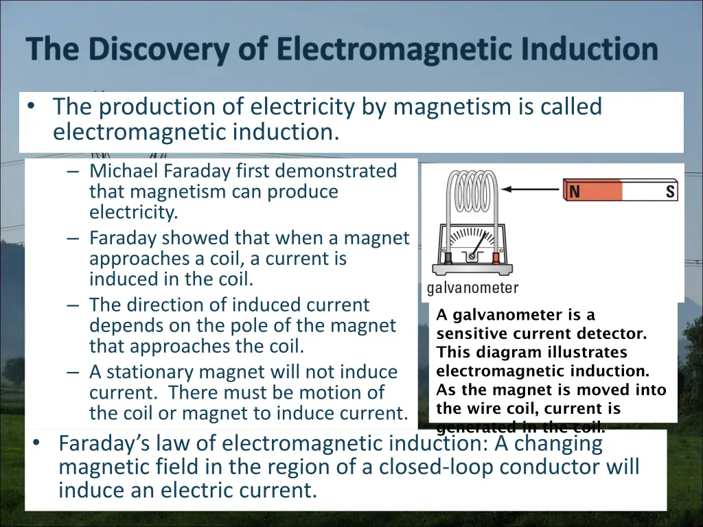 the production of electricity by magnetism