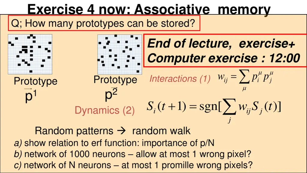 exercise 4 now associative memory q how many