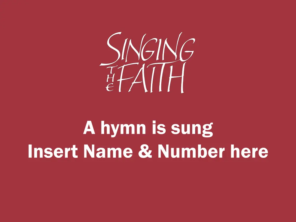a hymn is sung insert name number here 2