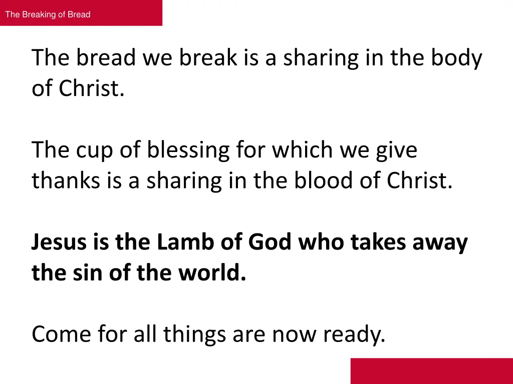 the breaking of bread