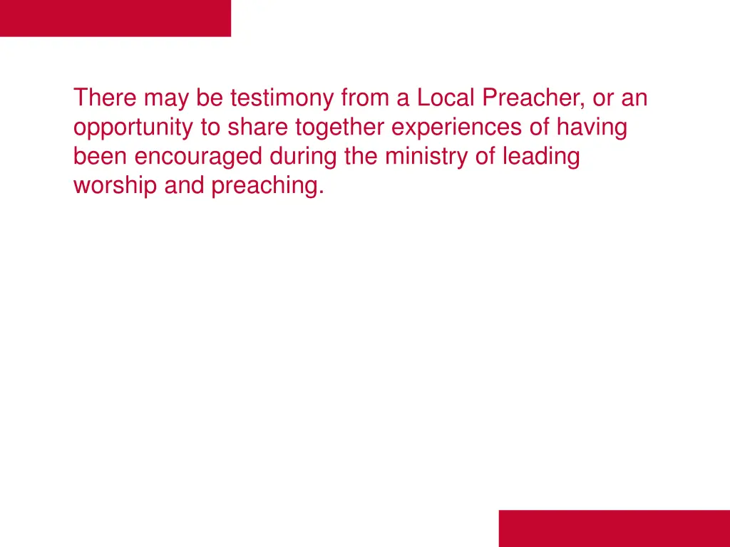 there may be testimony from a local preacher