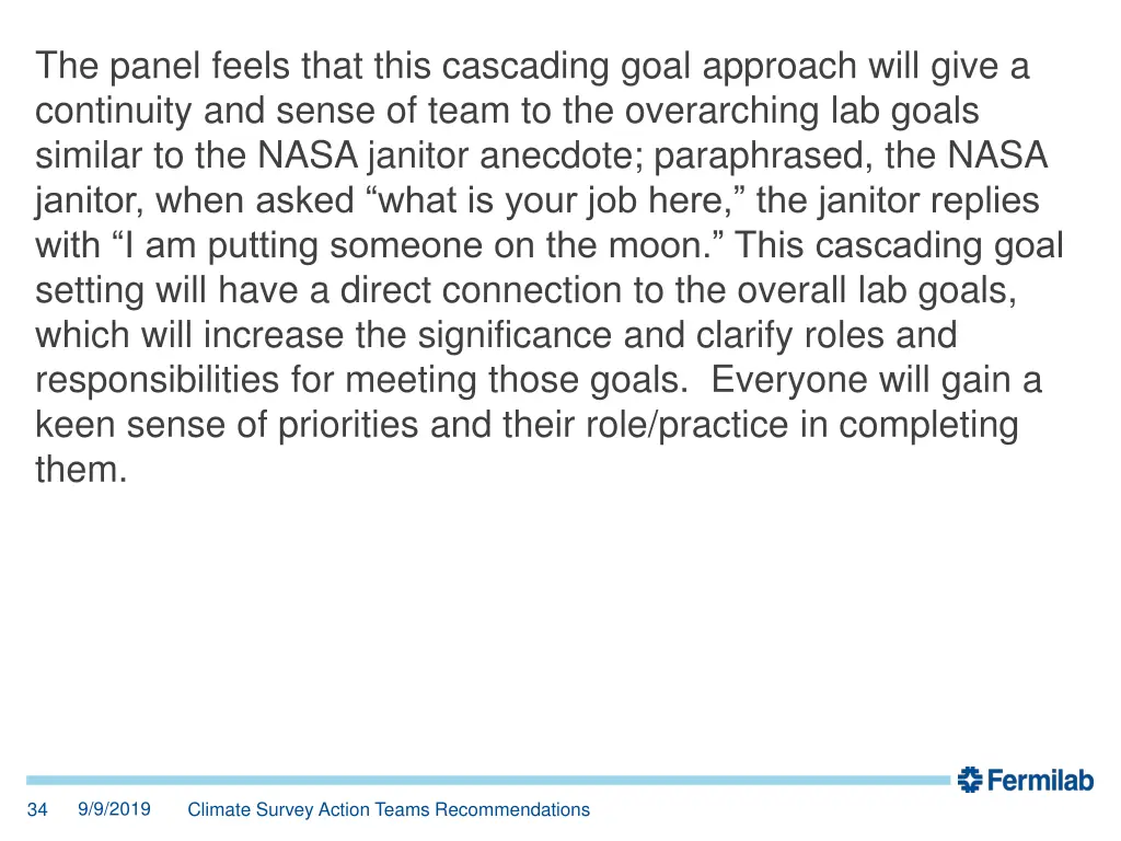 the panel feels that this cascading goal approach