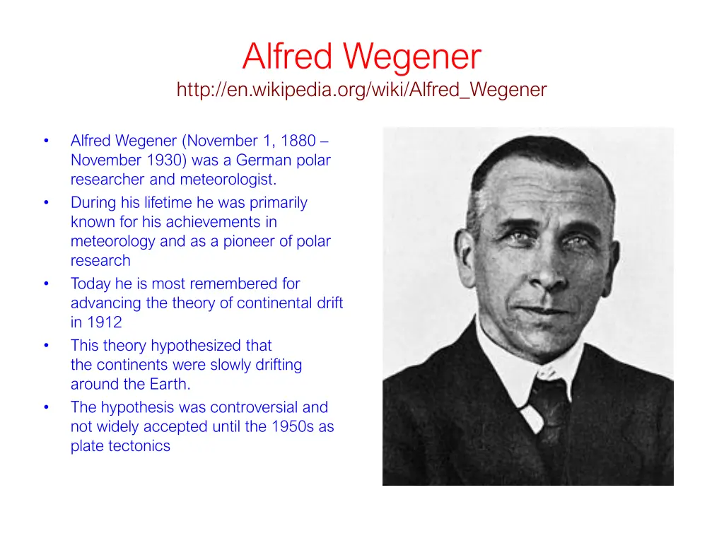 alfred wegener http en wikipedia org wiki alfred
