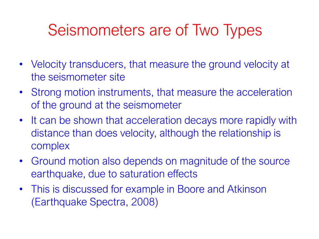 seismometers are of two types