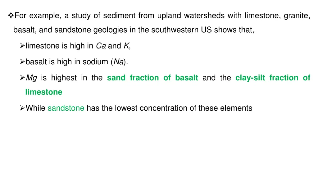 for example a study of sediment from upland