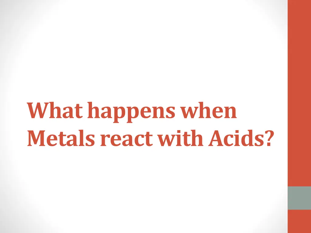 what happens when metals react with acids