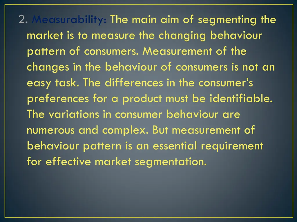 2 measurability the main aim of segmenting