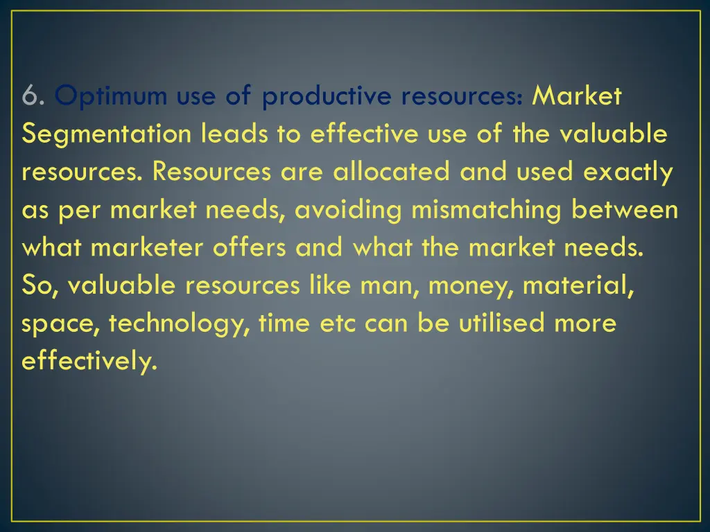 6 optimum use of productive resources market
