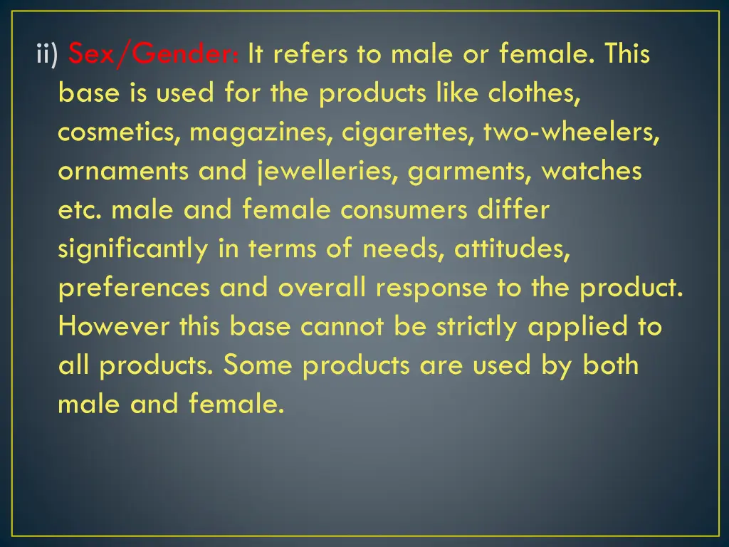 ii sex gender it refers to male or female this
