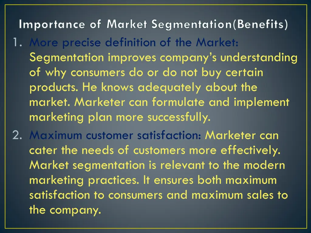 importance of market segmentation benefits 1 more