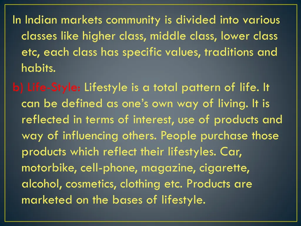 in indian markets community is divided into