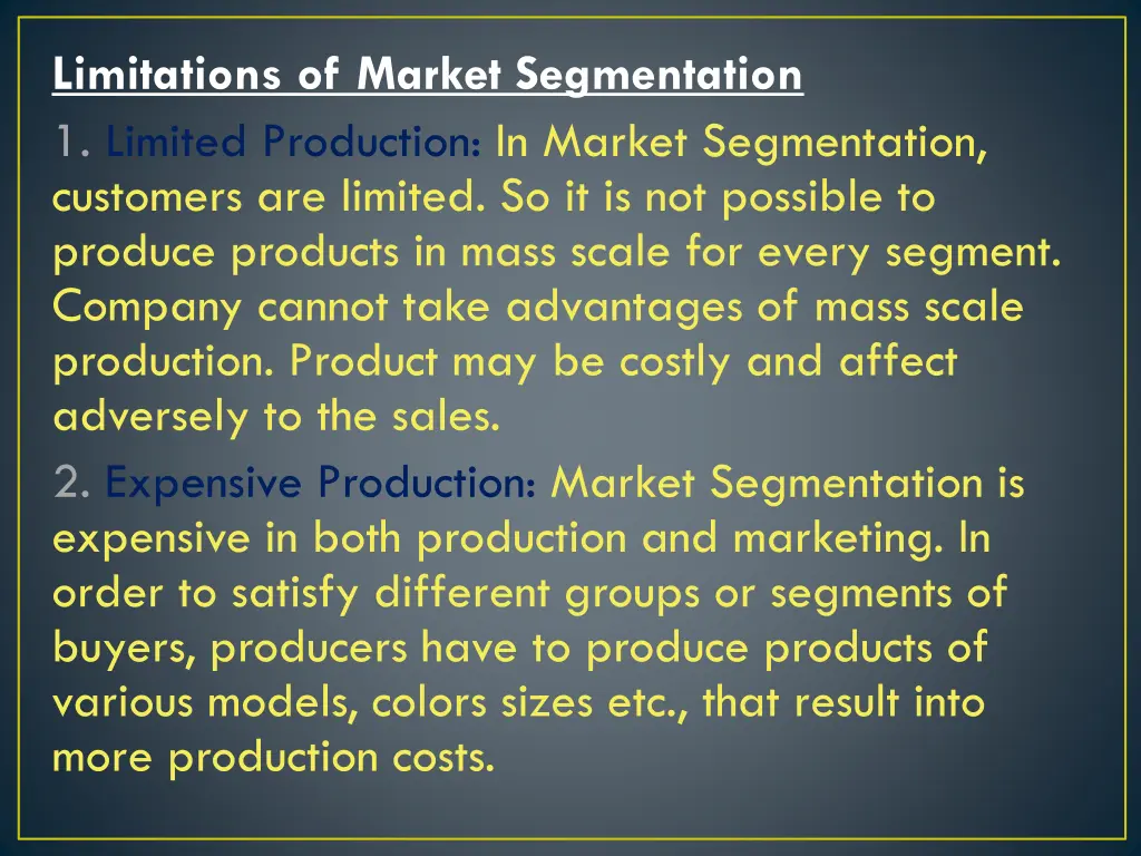 limitations of market segmentation 1 limited