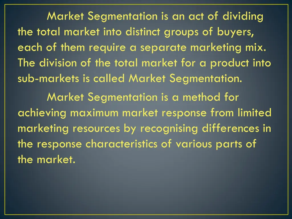 market segmentation is an act of dividing
