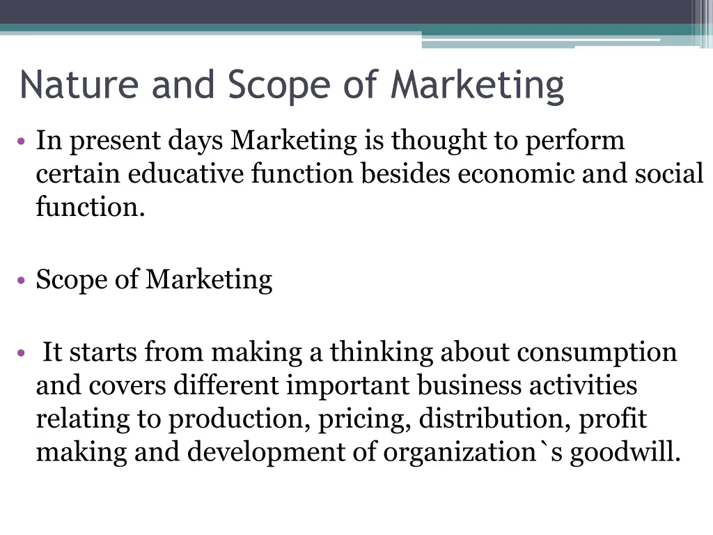 nature and scope of marketing 1