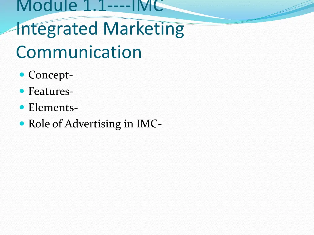 module 1 1 imc integrated marketing communication