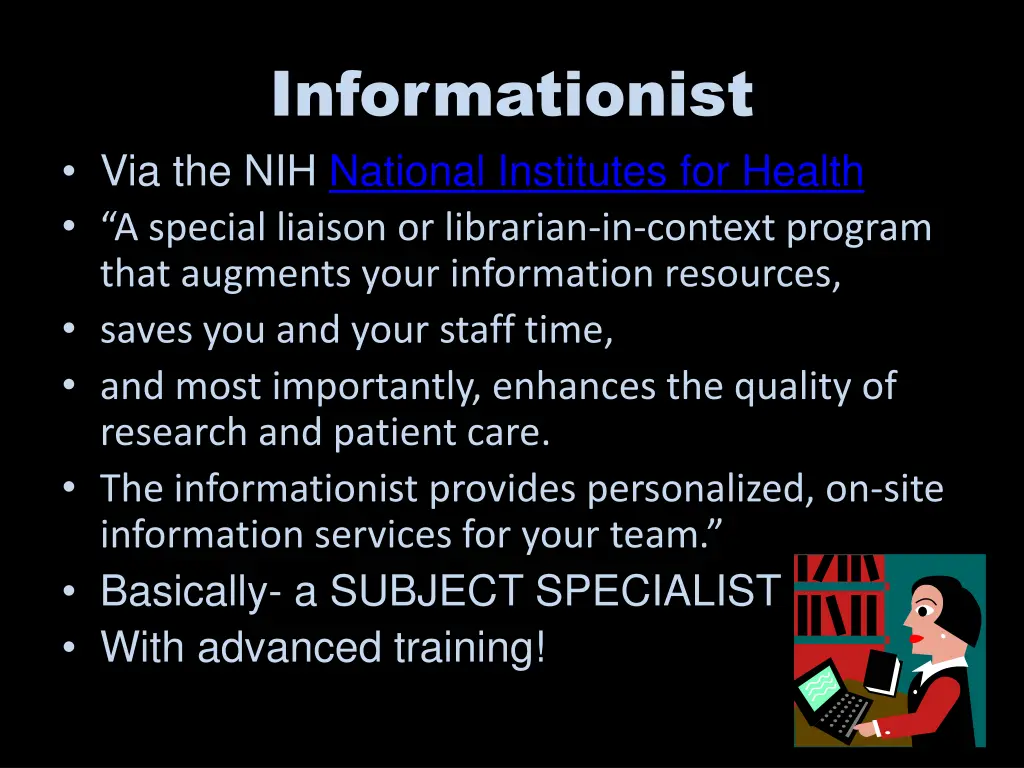 informationist via the nih national institutes