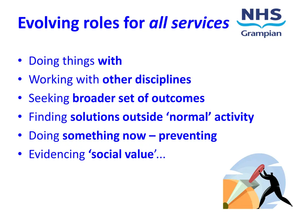 evolving roles for all services