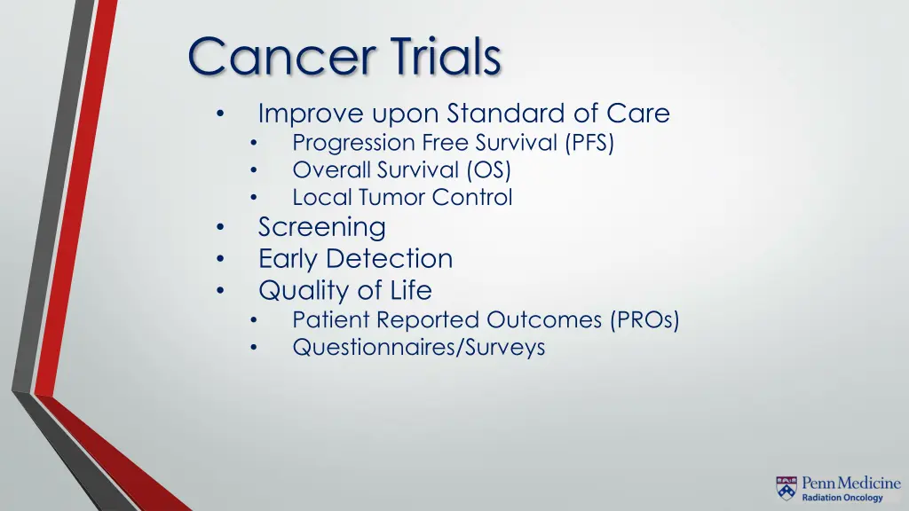 cancer trials improve upon standard of care