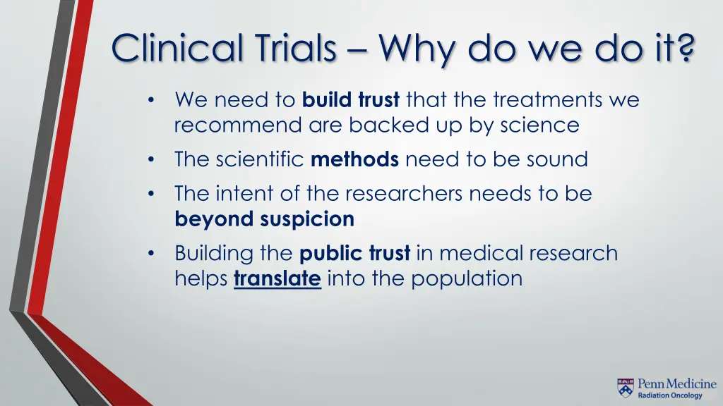 clinical trials why do we do it