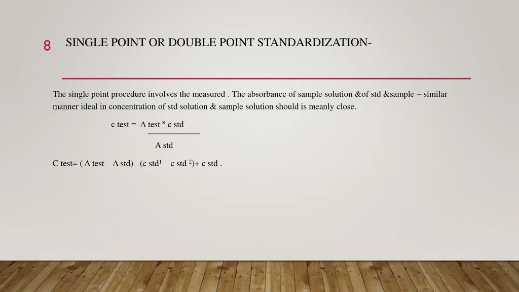 single point or double point standardization