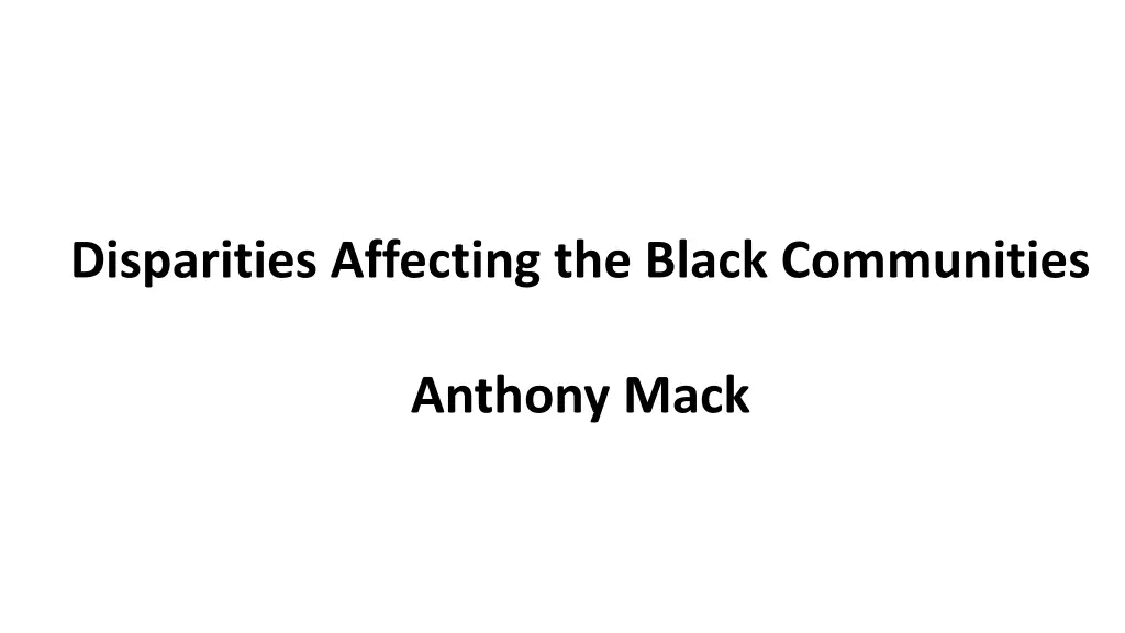 disparities affecting the black communities
