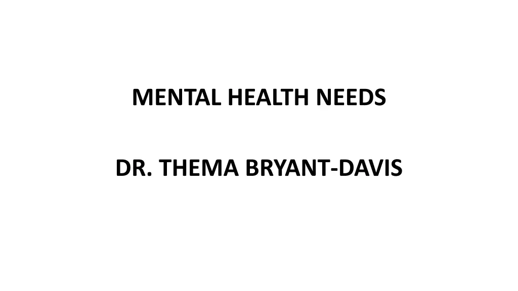 mental health needs