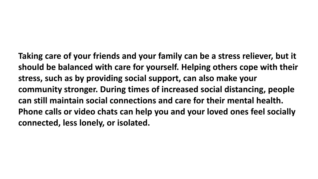 taking care of your friends and your family