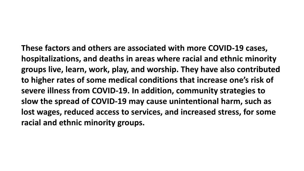 these factors and others are associated with more