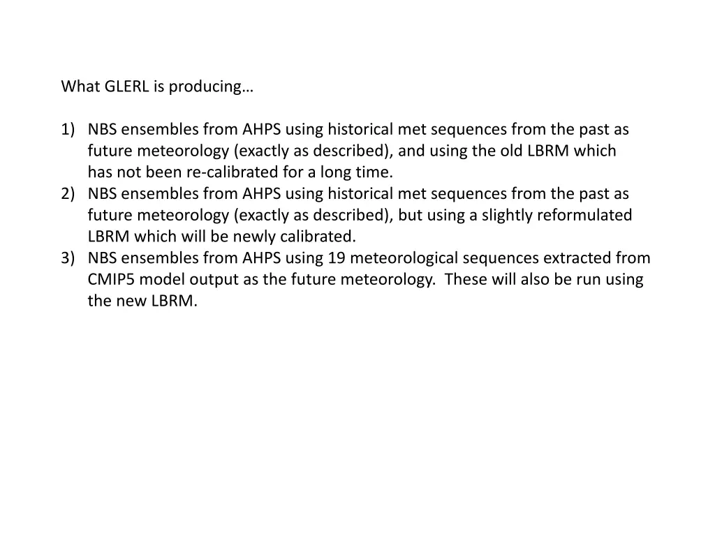 what glerl is producing