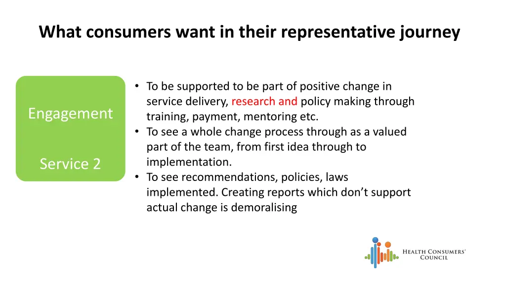 what consumers want in their representative