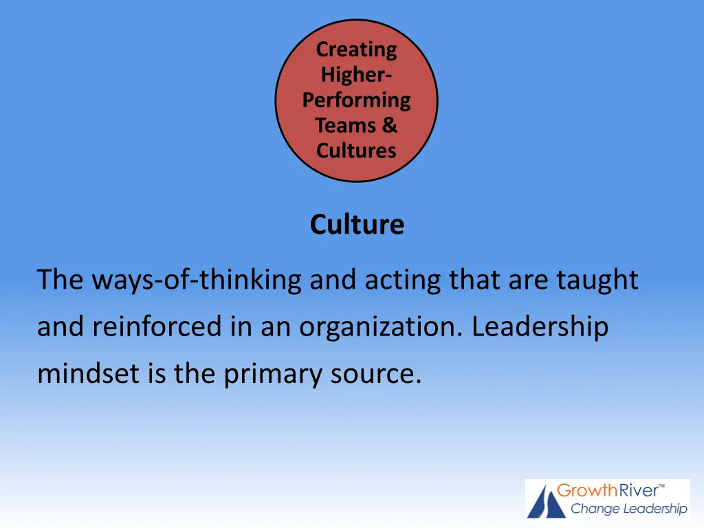 creating higher performing teams cultures 8