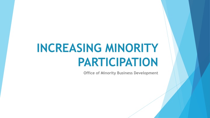 increasing minority participation office