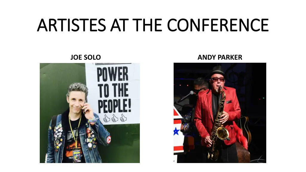 artistes at the conference artistes