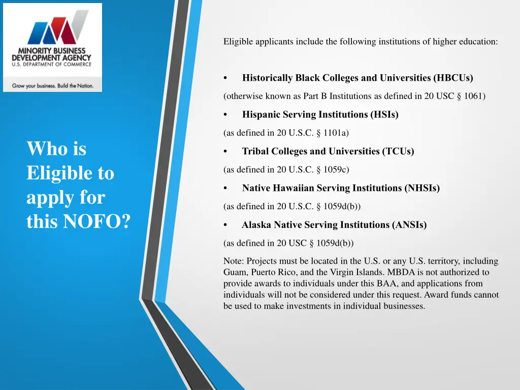 eligible applicants include the following