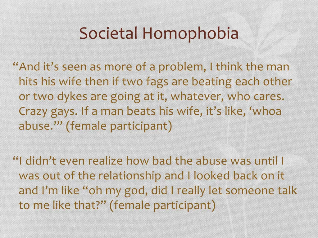 societal homophobia